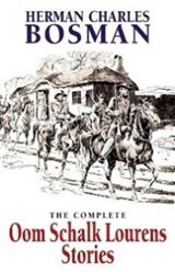The complete Oom Schalk Lourens stories - Herman Charles Bosman - 9780798150736