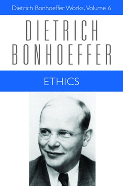 Ethics, Dietrich Bonhoeffer - Gebonden - 9780800683061