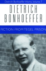Fiction from Tegel Prision - BONHOEFFER,  Dietrich - 9780800683078