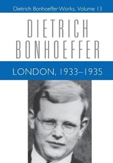 Bonhoeffer, D: London 1933-1935 - BONHOEFFER,  Dietrich - 9780800683139