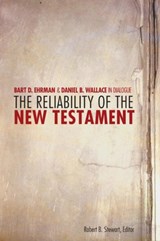 The Reliability of the New Testament - STEWART,  Robert B. - 9780800697730