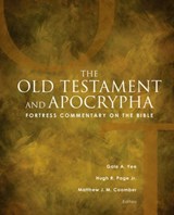 Fortress Commentary on the Bible - MATTHEW J. M. COOMBER ; HUGH R.,  Jr. Page ; Gale A. Yee - 9780800699161