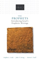 The Prophets - Stephen L. Cook ; John T. Strong ; Steven S. Tuell - 9780800699512