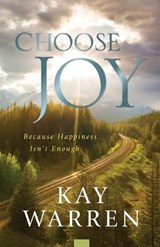 Choose Joy - Kay Warren - 9780800738266