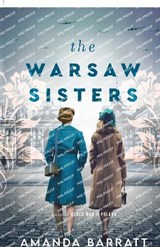 The Warsaw Sisters – A Novel of WWII Poland - Amanda Barratt - 9780800741716