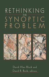 Rethinking the Synoptic Problem - David Alan Black ; David R. Beck - 9780801022814