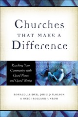 Churches That Make a Difference - Reaching Your Community with Good News and Good Works - Ronald J. Sider ; Philip N. Olson ; Heidi Rolland Unruh - 9780801091339