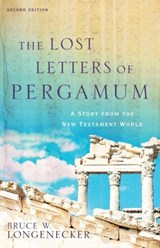 The Lost Letters of Pergamum – A Story from the New Testament World - Bruce W. Longenecker - 9780801097966