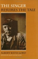 The Singer Resumes the Tale - Albert Bates Lord - 9780801431036