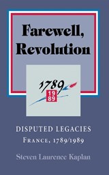 Farewell, Revolution - Steven Laurence Kaplan - 9780801431456