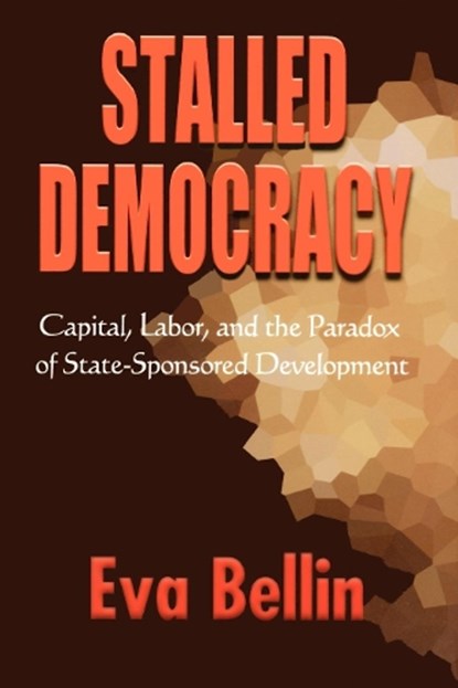 Stalled Democracy, Eva Bellin - Gebonden - 9780801439421