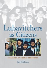Lubavitchers as Citizens - Jan Feldman - 9780801440731