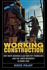 Working Construction - Kris Paap - 9780801444678