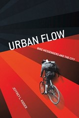 Urban Flow - Jeffrey L. Kidder - 9780801449925