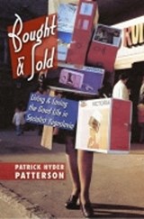 Bought and Sold - Patrick Hyder Patterson - 9780801450044
