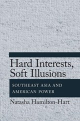 Hard Interests, Soft Illusions - Natasha Hamilton-Hart - 9780801450549