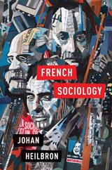 French Sociology | Johan Heilbron | 