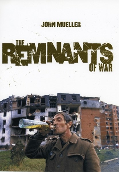 The Remnants of War, John Mueller - Paperback - 9780801473876
