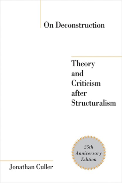 On Deconstruction, Jonathan Culler - Paperback - 9780801474057