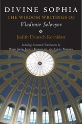 Divine Sophia - Vladimir Sergeyevich Solovyov - 9780801474798