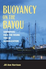 Buoyancy on the Bayou - Jill Ann. Harrison - 9780801478338