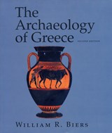 The Archaeology of Greece | William R. Biers | 