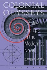 Colonial Odysseys - David Adams - 9780801488863