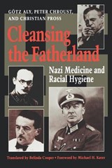 Cleansing the Fatherland - Gotz Aly ; Peter Chroust ; Christian Pross - 9780801848247