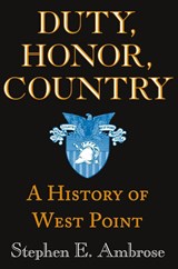 Duty, Honor, Country - Stephen E. Ambrose - 9780801862939