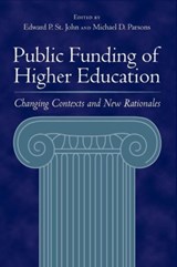 Public Funding of Higher Education - Edward P. St. John ; Michael D. Parsons - 9780801882593