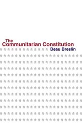 The Communitarian Constitution