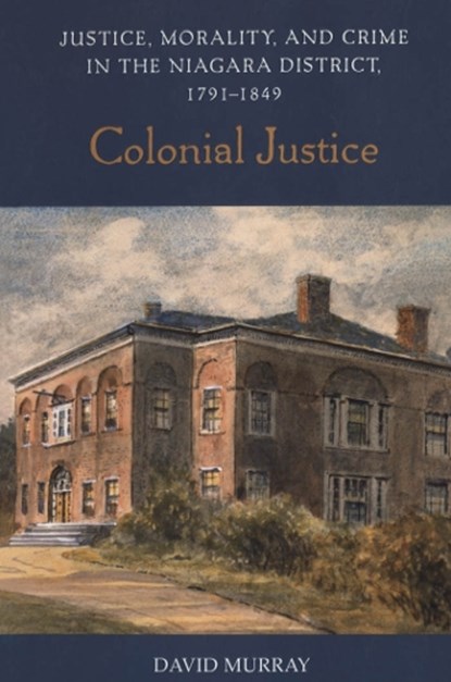 Colonial Justice, David Murray - Paperback - 9780802086884