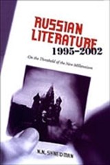 Russian Literature, 1995-2002 - Norman N. Shneidman - 9780802087249