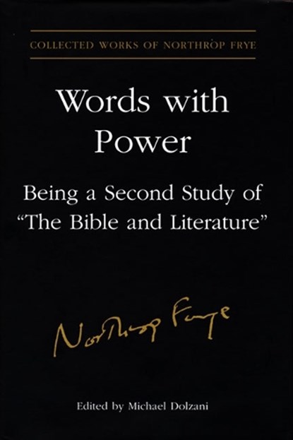 Words with Power, Northrop Frye - Gebonden - 9780802092939