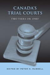 Canada's Trial Courts - Peter H. Russell - 9780802093233