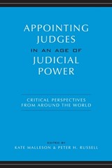 Appointing Judges in an Age of Judicial Power - Kate Malleson ; Peter H. Russell - 9780802093813