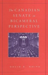 The Canadian Senate in Bicameral Perspective - David E. Smith - 9780802094643
