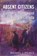 Absent Citizens, PRINCE,  Michael J. - Paperback - 9780802096302