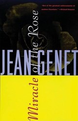 Miracle of the Rose - Jean Genet - 9780802130884