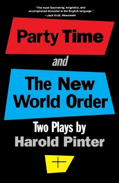 Party Time and the New World Order, Harold Pinter - Paperback - 9780802133526