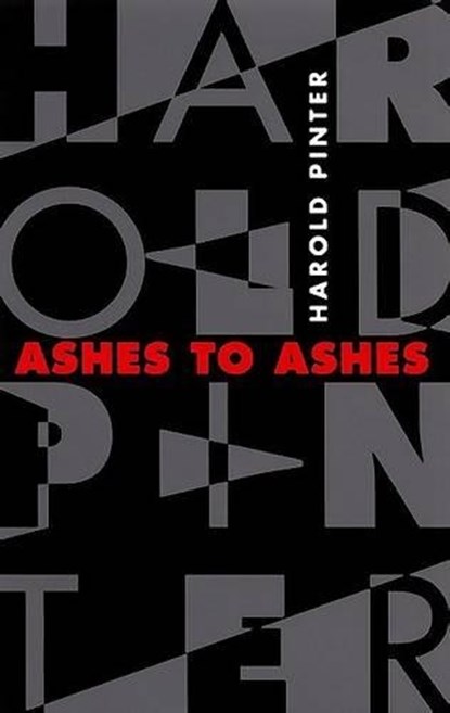 Ashes to Ashes, PINTER,  Harold - Paperback - 9780802135100