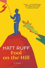 Fool on the Hill - Matt Ruff - 9780802135353