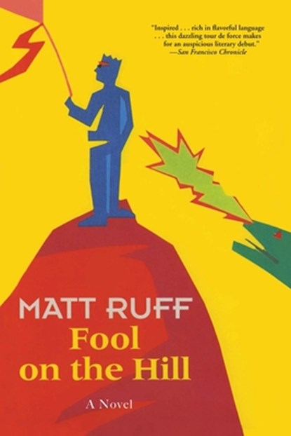 Fool on the Hill, Matt Ruff - Paperback - 9780802135353