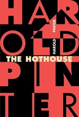 The Hothouse - Harold Pinter - 9780802136435