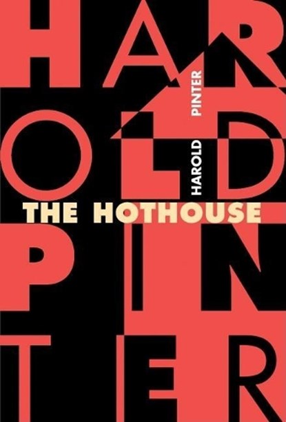 The Hothouse, Harold Pinter - Paperback - 9780802136435