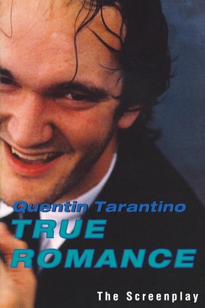 Tarantino, Q: True Romance, Quentin Tarantino - Paperback - 9780802136862