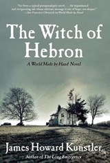 The Witch of Hebron - James Howard Kunstler - 9780802145444