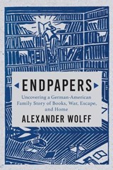 Wolff, A: Endpapers - Alexander Wolff - 9780802158260