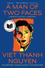 Nguyen, V: Man of Two Faces - Viet Thanh Nguyen - 9780802160508