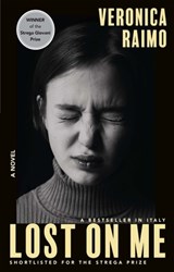 Raimo, V: Lost on Me - Veronica Raimo - 9780802162045